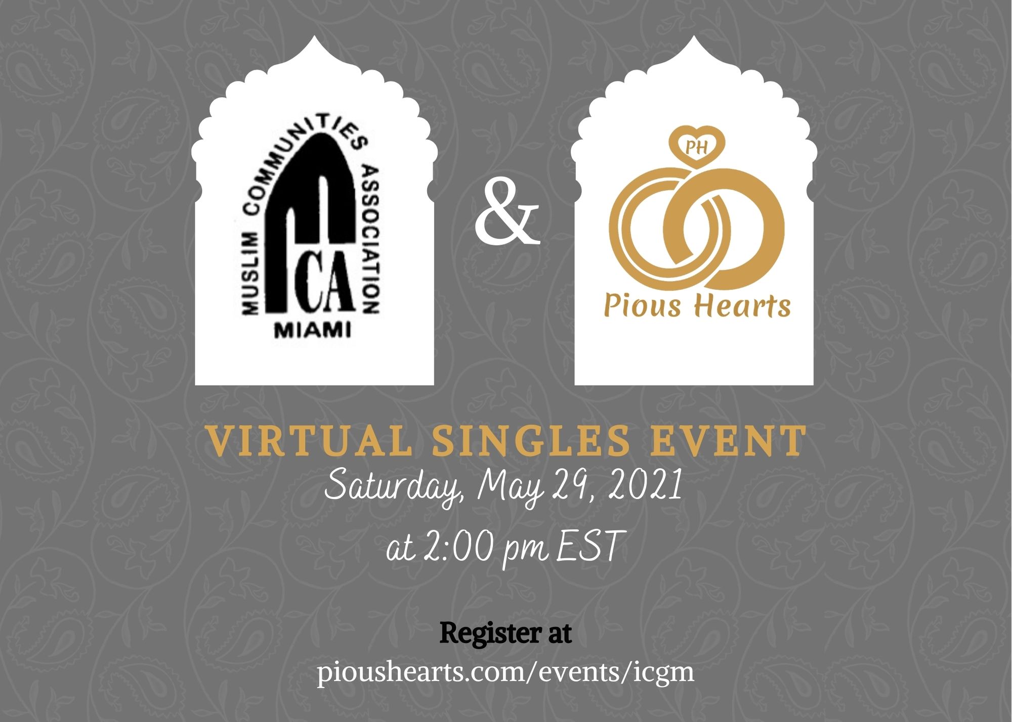 Islamic Center of Greater Miami and Pious Hearts Virtual Singles Event